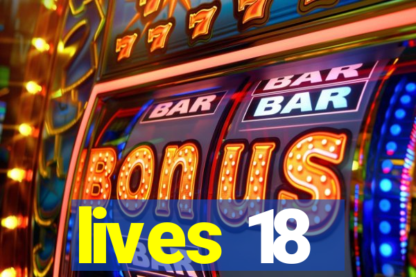 lives 18